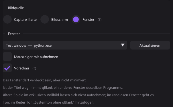 Der Reiter Quelle mit Fenster als Bildquelle: das Fenster Test window — python.exe, Aktualisieren, die Haken für Mauszeiger und Vorschau und vier Hinweise zu verdeckten Fenstern, verlorenem Titel, exklusivem Vollbild und Ton